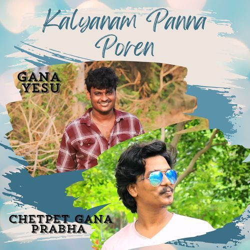 download Gana Mani, Bennet Christopher  Kalyanam Panna Poren mp3 Single Tracks song 