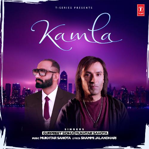 download Gurpreet Sidhu, Mukhtar Sahota  Kamla mp3 Single Tracks song 