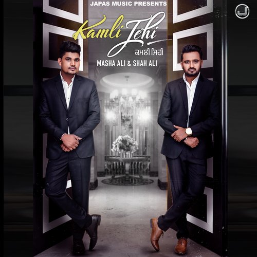 download Masha Ali, Shah Ali  Kamli Jehi mp3 Single Tracks song 