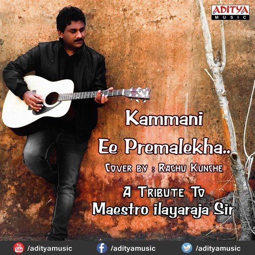 download Raghu Kunche  Kammani Ee Premalekha Cover By Raghu Kunche mp3 Single Tracks song 