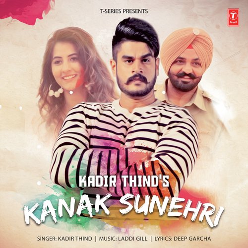 download Kadir Thind  Kanak Sunehri mp3 Single Tracks song 