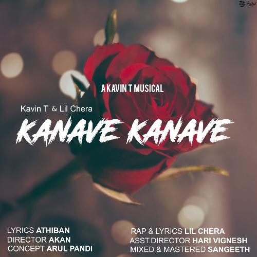 download Kavin T, Lil Chera  Kanave Kanave mp3 Single Tracks song 