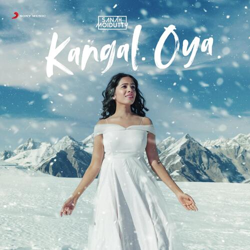 download Sanah Moidutty  Kangal Oya mp3 Single Tracks song 