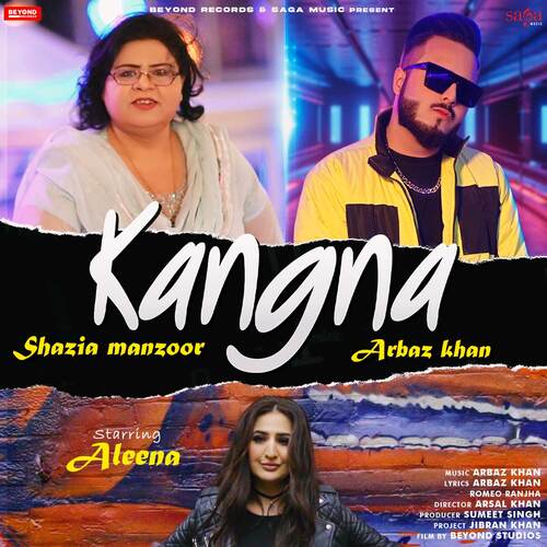 download Shazia Manzoor, Arbaz Khan  Kangna mp3 Single Tracks song 