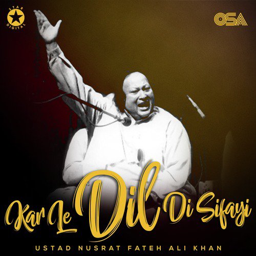 download Nusrat Fateh Ali Khan  Kar Le Dil Di Sifayi mp3 Single Tracks song 