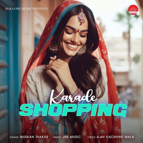 download Muskaan Thakur  Karade Shopping mp3 Single Tracks song 