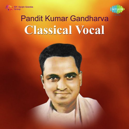 download Pt. Kumar Gandharva  Karan De Re Kachhu Lala Re mp3 Single Tracks song 