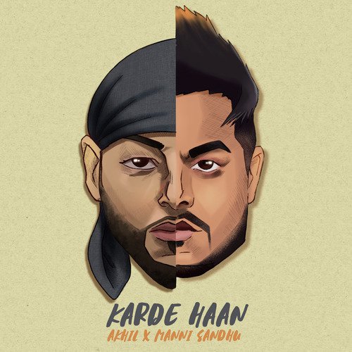 download Manni Sandhu, Akhil  Karde Haan mp3 Single Tracks song 