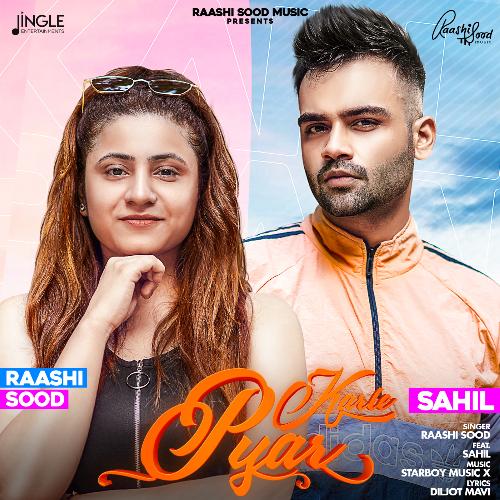 download Raashi Sood, Sahil  Karle Pyar mp3 Single Tracks song 