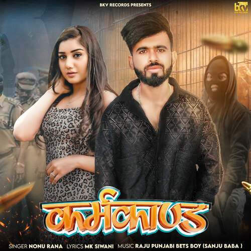 download Nonu Rana  Karm Kaand mp3 Single Tracks song 