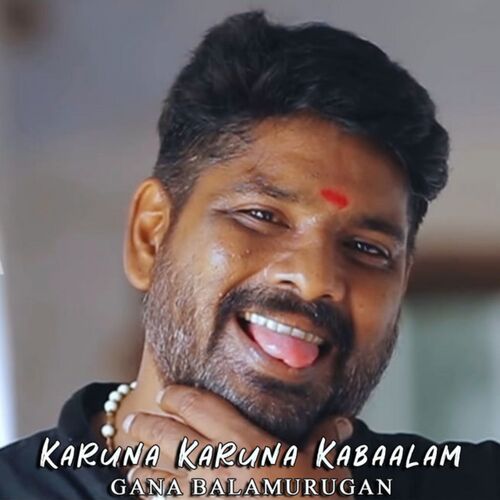 download   Karuna Karuna Kabaalam mp3 Single Tracks song 