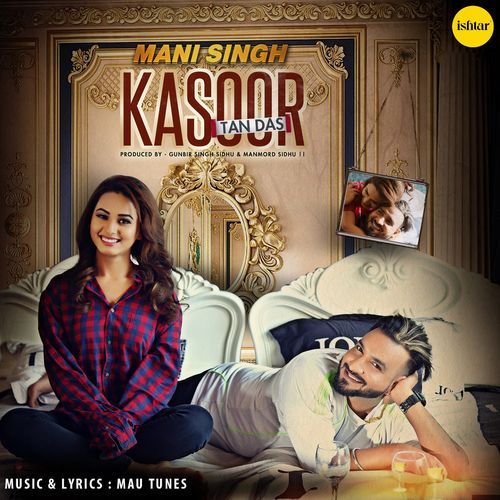 download Mani Singh  Kasoor Tan Das mp3 Single Tracks song 