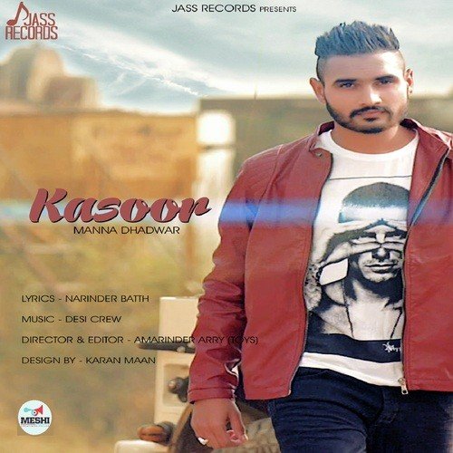 download Manna Dhadwar  Kasoor mp3 Single Tracks song 