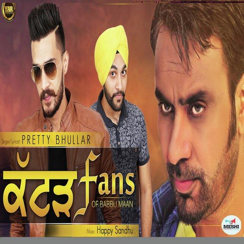 download Pretty Bhullar  Katad Fans Of Babu Maan mp3 Single Tracks song 