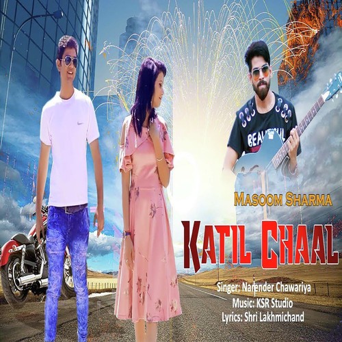 download Narender Chawariya  Katil Chaal mp3 Single Tracks song 