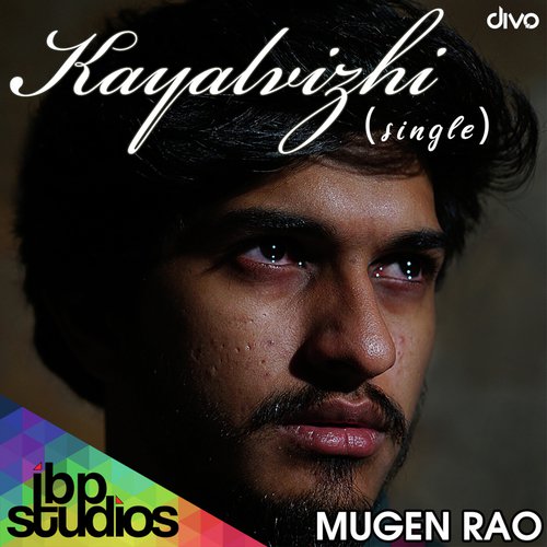 download Mugen Rao  Kayalvizhi mp3 Single Tracks song 