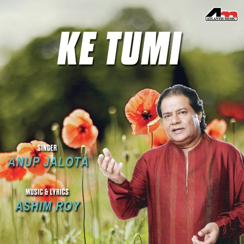 download Anup Jalota  Ke Tumi mp3 Single Tracks song 