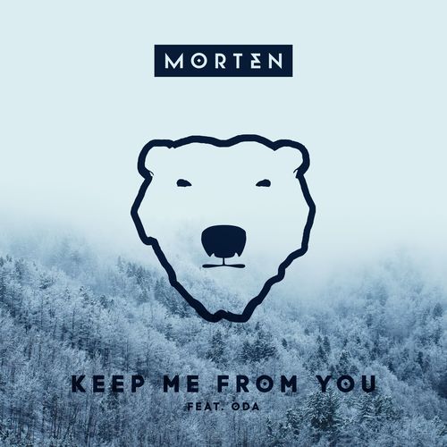 download MORTEN, Oda  Keep Me From You mp3 Single Tracks song 