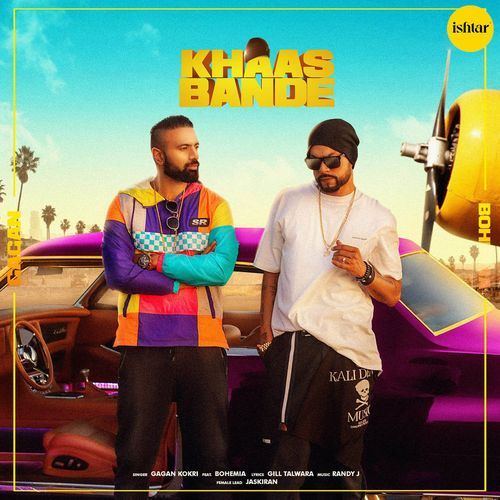 download Gagan Kokri  Khaas Bande mp3 Single Tracks song 