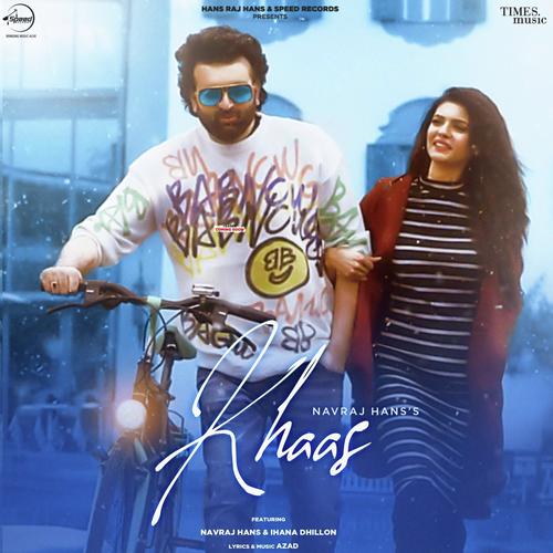 download Navraj Hans  Khaas mp3 Single Tracks song 