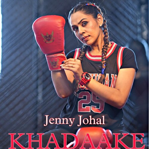 download Jenny Johal  Khadaake mp3 Single Tracks song 