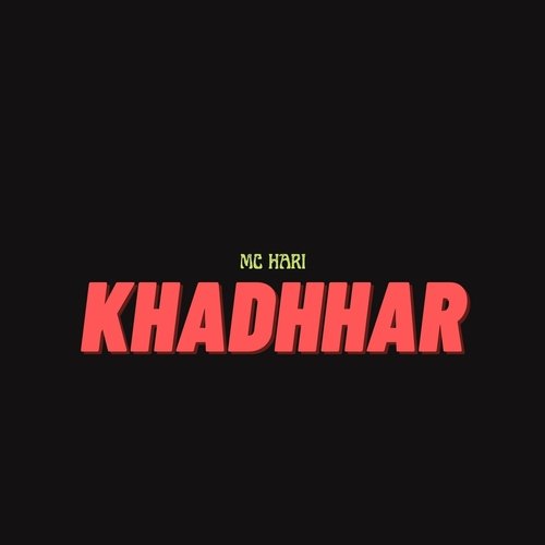 download MC Hari  Khadhhar mp3 Single Tracks song 