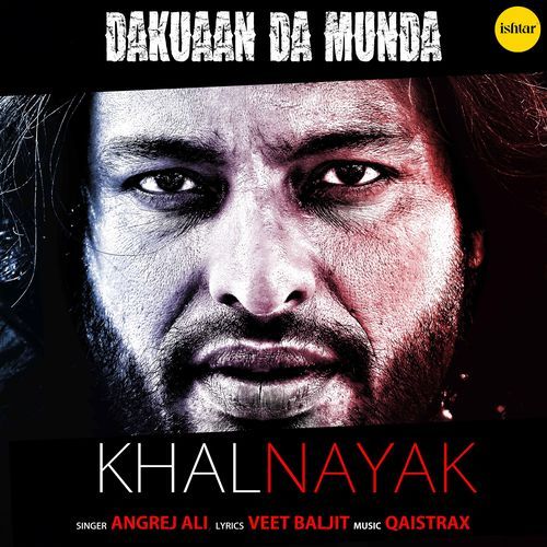 download Angrej Ali  Khalnayak mp3 Single Tracks song 