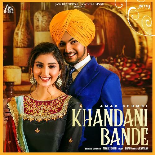 download Amar Sehmbi  Khandani Bande mp3 Single Tracks song 