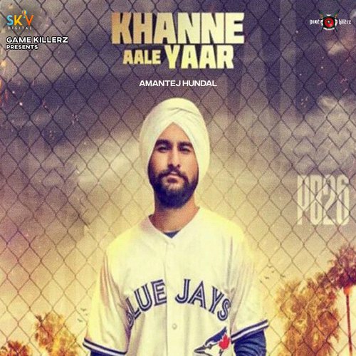 download Amantej Hundal  Khanne Aale Yaar mp3 Single Tracks song 