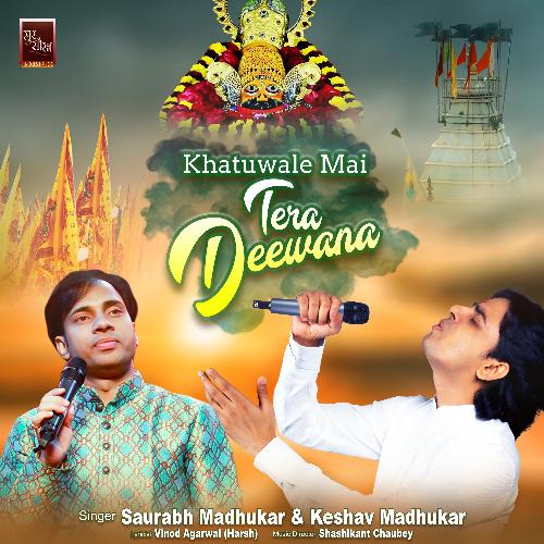 download Lalitya Munshaw  Khatuwale Mai Tera Deewana Khatu Shyam Bhajan mp3 Single Tracks song 