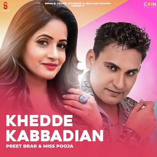 download Preet Brar, Miss Pooja  Khedde Kabbadian mp3 Single Tracks song 