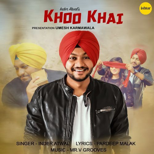 download Inder Atwal  Khoo Khai mp3 Single Tracks song 