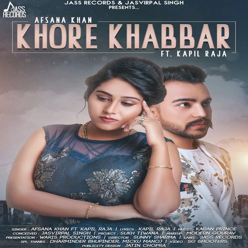 download Afsana Khan, Kapil Raja  Khore Khabbar mp3 Single Tracks song 