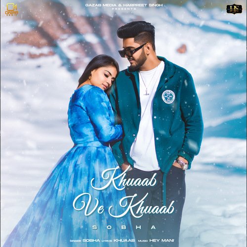 download Sobha  Khuaab Ve Khuaab mp3 Single Tracks song 