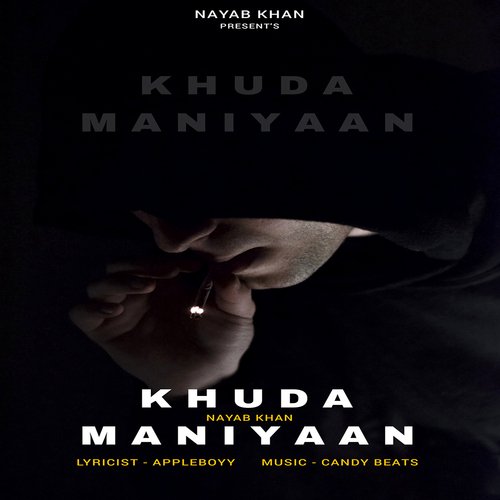 download Nayab Khan  Khuda Maniyaan mp3 Single Tracks song 