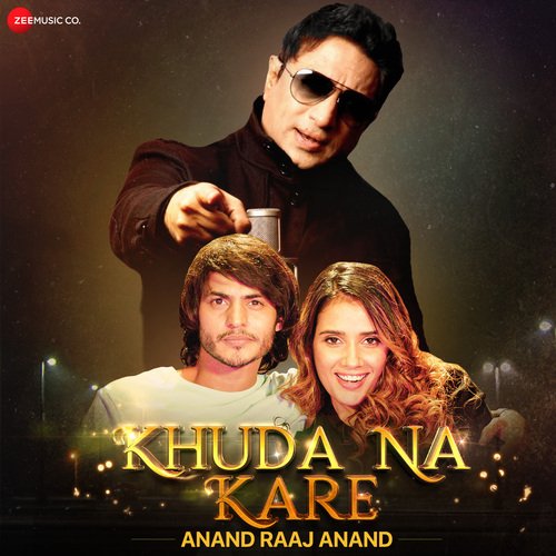 download Anand Raaj Anand  Khuda Na Kare mp3 Single Tracks song 