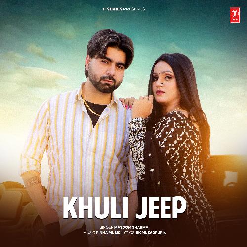 download Masoom Sharma, Pinna Music  Khuli Jeep mp3 Single Tracks song 