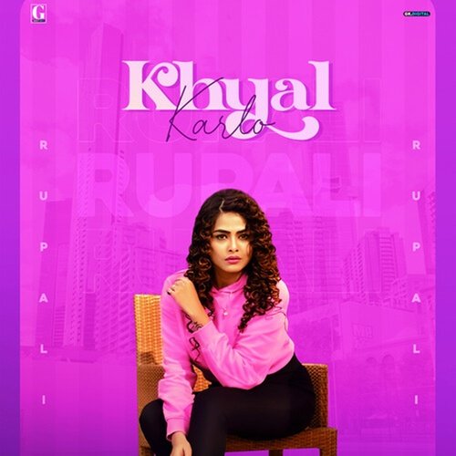 download Rupali  Khyaal Karlo mp3 Single Tracks song 