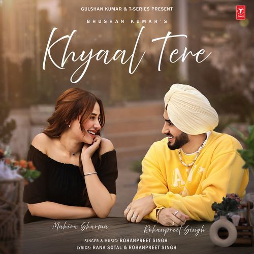 download Rohanpreet Singh, Rana Sotal, Mirror  Khyaal Tere mp3 Single Tracks song 