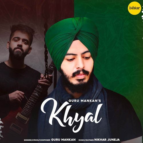 download Guru Mankan  Khyal mp3 Single Tracks song 