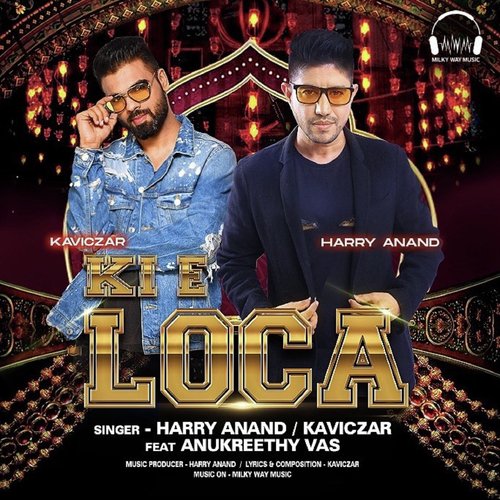 download Harry Anand, Kaviczar  Ki E Loca mp3 Single Tracks song 