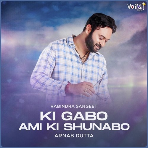 download   Ki Gabo Ami Ki Shunabo mp3 Single Tracks song 