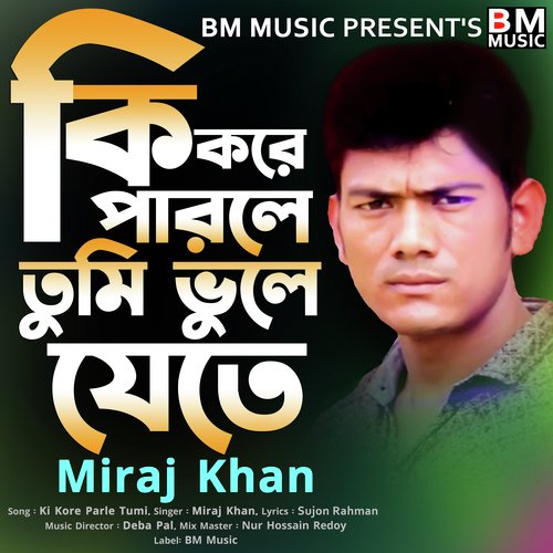 download   Ki Kore Parle Tumi mp3 Single Tracks song 