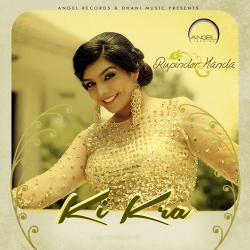 download Rupinder Handa  Ki Kra mp3 Single Tracks song 