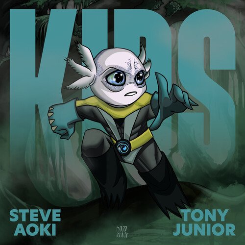 download Steve Aoki, Tony Junior  Kids mp3 Single Tracks song 