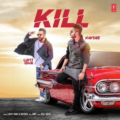 download Lavit Ghai, Kaydee  Kill mp3 Single Tracks song 