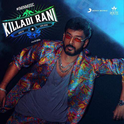 download Leon James  Killadi Rani mp3 Single Tracks song 