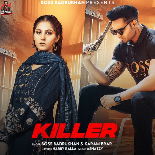 download Boss Badrukhan, Karam Brar  Killer mp3 Single Tracks song 