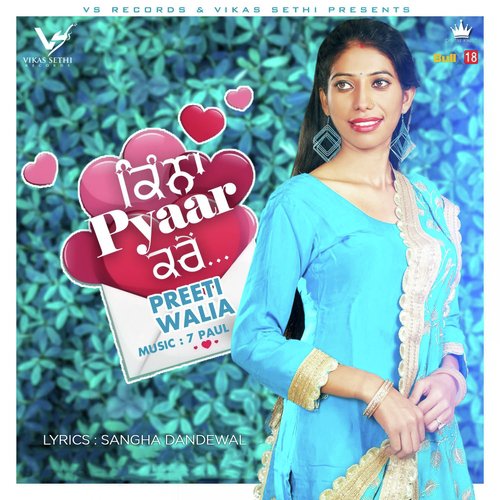 download Preeti Walia  Kinna Pyar Kare mp3 Single Tracks song 