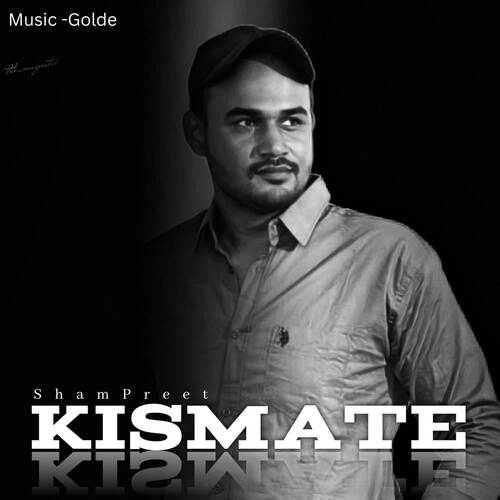 download ShamPreet  Kismate mp3 Single Tracks song 